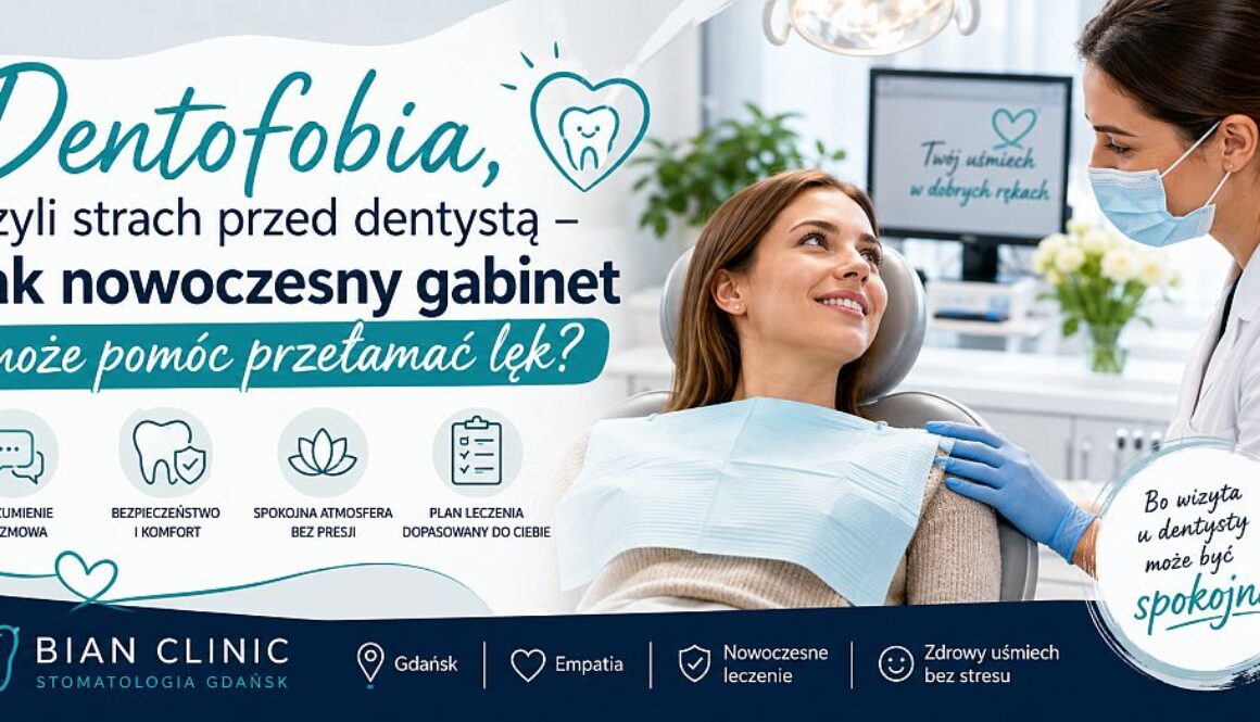 Dentofobia, czyli strach przed dentystą, jak nowoczesny gabinet może pomóc przełamać lęk